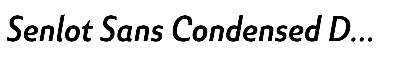 Senlot Sans Condensed Demi Italic